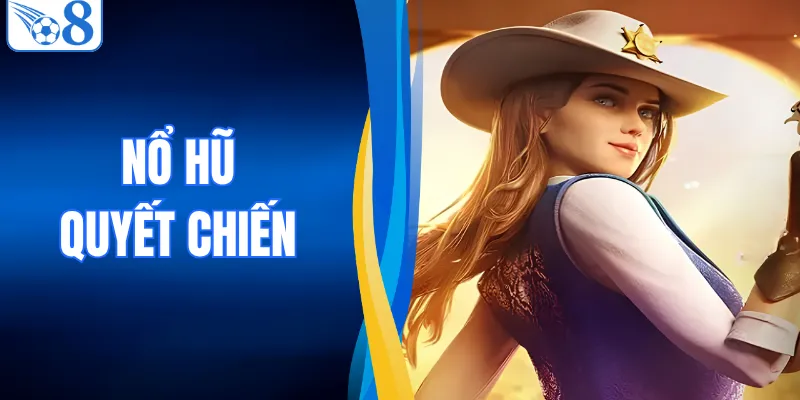 Nổ Hũ Quyết Chiến| Sảnh Slot Đổi Thưởng Kịch Tính Nhất 2 Nổ Hũ Quyết Chiến| Sảnh Slot Đổi Thưởng Kịch Tính Nhất